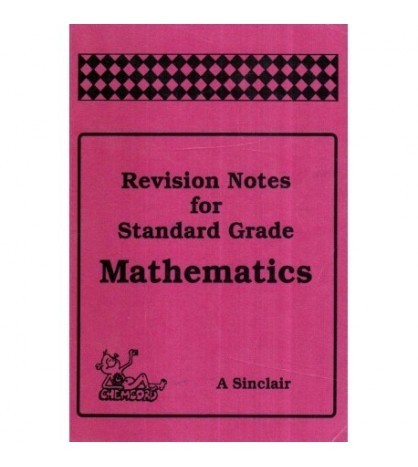 Andrew Sinclair - Revision Notes for Standard Grade - Mathematics -