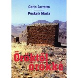 &Ouml;r&ouml;ktől &ouml;r&ouml;kk&eacute; - Puskely M&aacute;ria