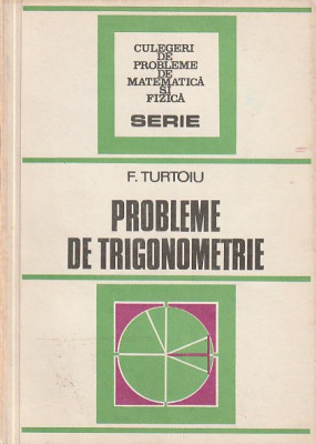 F. TURTOIU - PROBLEME DE TRIGONOMETRIE foto