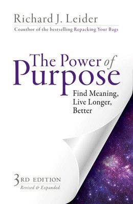 The Power of Purpose: Find Meaning, Live Longer, Better foto