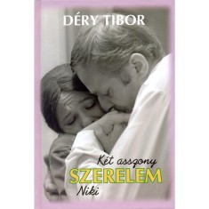Ket asszony - Szerelem - Niki - Dery Tibor foto