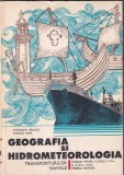 Gheorghe Iurascu, Costica Popa - Geografia si hidrometeorologia transporturilor navale - Manual clasa a XI-a si a XII-a, meseria marinar (1980)