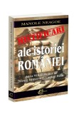Cumpara ieftin Mistificari ale istoriei Romaniei. De la Mihail Roller la Neagu Djuvara si Lucian Boia