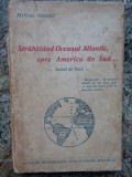 Mihail Negru - Strabatand Oceanul Atlantic, spre America de Sud...