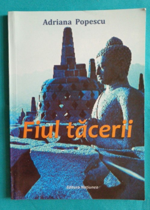 Adriana Popescu &ndash; Fiul tacerii