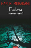 Padurea Norvegiana, Haruki Murakami - Editura Polirom