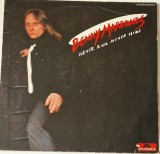 Benny Mardones &lrm;&ndash; Never Run Never Hide _ NM / VG vinil, LP, disc muzica rock clasic _ Polydor, Germania, 1980