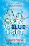 The Taste of Blue Light | Lydia Ruffles