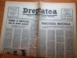 Ziarul dreptatea 9 februarie 1990-istoria si dreptatea sunt de partea noastra