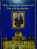 Victor Slavescu - Viata si opera economistului Enric Winterhalder