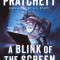 A Blink of the Screen: Collected Shorter Fiction