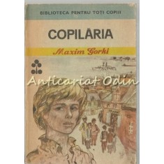 Copilaria - Maxim Gorki - Ilustratii: Gyorgy Mihail