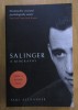 Paul Alexander - Salinger. A Biography