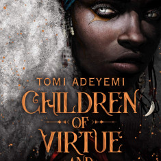 Children of Virtue and Vengeance | Tomi Adeyemi