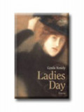 Ladies Day (Asszonys&aacute;gok d&iacute;ja) - Kr&uacute;dy Gyula