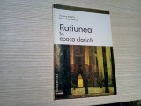 RATIUNEA IN EPOCA CLASICA - Veronica Iliescu (dedicatie-autograf) - 2001, 60 p.