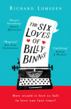 The Six Loves of Billy Binns | Richard Lumsden