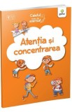 Atentia si concentrarea. Caietul meu de exersat, Autor Anonim