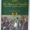 1815 : THE RETURN OF NAPOLEON , BONAPARTE &#039;S MARCH BACK TO POWER by PAUL BRITTEN AUSTIN , 2015