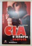 CIA - O istorie secretă, autor Tim Weiner