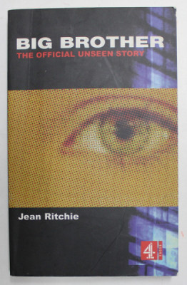 BIG BROTHER - THE OFFICIAL UNSEEN STORY by JEAN RITCHIE , 2000 foto