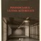 Penitenciarul, ultima autoritate, Florian Gheorghe, Psihologie Judiciara, Psihiatrie, Sociologie, Asistenta Sociala, Drept, Criminologie.
