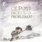 Ce Poti Face Cu O Problema?, Kobi Yamada - Editura Art