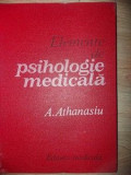 Elemente de psihologie medicala- A. Athanasiu