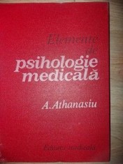 Elemente de psihologie medicala- A. Athanasiu