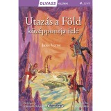 Olvass vel&uuml;nk! (4) - Utaz&aacute;s a F&ouml;ld k&ouml;z&eacute;ppontja fel&eacute;