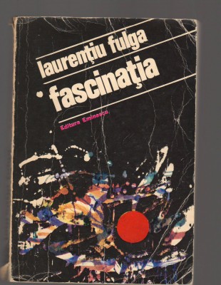 C9400 FASCINATIA - LAURENTIU FULGA foto