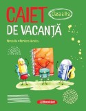 Caiet de vacanta - Clasa 2 - Mirela Ilie, Marilena Nedelcu, Editie in limba romana