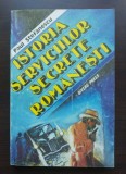 Paul Ștefănescu - Istoria serviciilor secrete rom&acirc;nești
