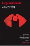 Lectii periculoase - Editura Trei