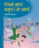 Visul unei nopti de vara. Prima mea biblioteca - William Shakespeare