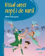 Visul unei nopti de vara. Prima mea biblioteca - William Shakespeare - Litera