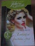 TENTATIA FRUCTULUI OPRIT-CARA ELLIOTT-265175