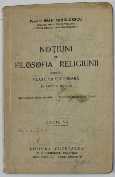 NOTIUNI DE FILOSOFIA RELIGIUNII PENTRU CLASA VII SECUNDARA DE BAIETI SI FETE de IOAN MIHALCESCU , 1936