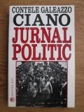 Jurnal politic / Contele Galeazzo Ciano