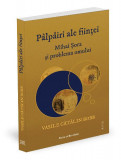 P&acirc;lp&acirc;iri ale ființei - Paperback brosat - Ratio et Revelatio