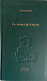 Catherine de Medicis Honore De Balzac