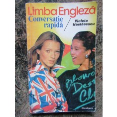 Violeta Nastasescu - Engleza. Conversatie rapida