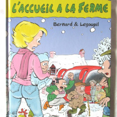 "JO LE PAYSAN - 3. L'ACCUEIL A LA FERME", Bernard. Benzi desenate in lb franceza