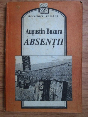 Augustin Buzura - Absentii foto