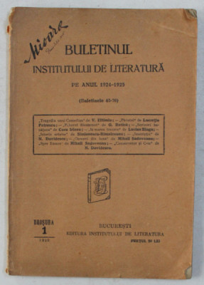 BULETINUL INSTITUTULUI DE LITERATURA PE ANUL 1924 - 1925 ( BULETINELE 65 - 70 ) , 1925 foto