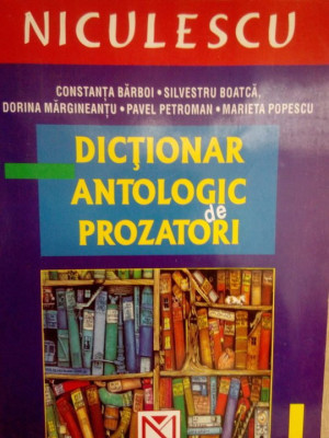 Constanta Barboi - Dictionar antologic de prozatori (2004) foto