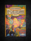 VASILE REBREANU - UN CAZ DE IUBIRE LA HOLLYWOOD (1978, Editie cartonata)