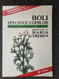 BOLI SPECIFICE COPIILOR - Maria Treben