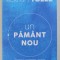 UN PAMANT NOU - TREZIREA CONSTIINTEI UMANE de ECKHART TOLLE , 2019