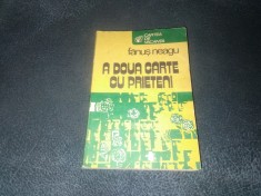 FANUS NEAGU - A DOUA CARTE CU PRIETENI
